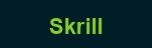 Skrill